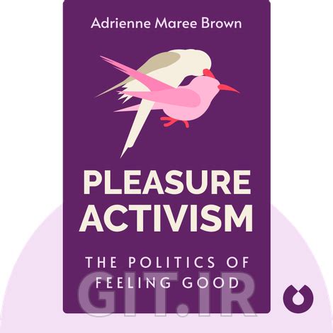 pleasure activism summary|pleasure activism quotes.